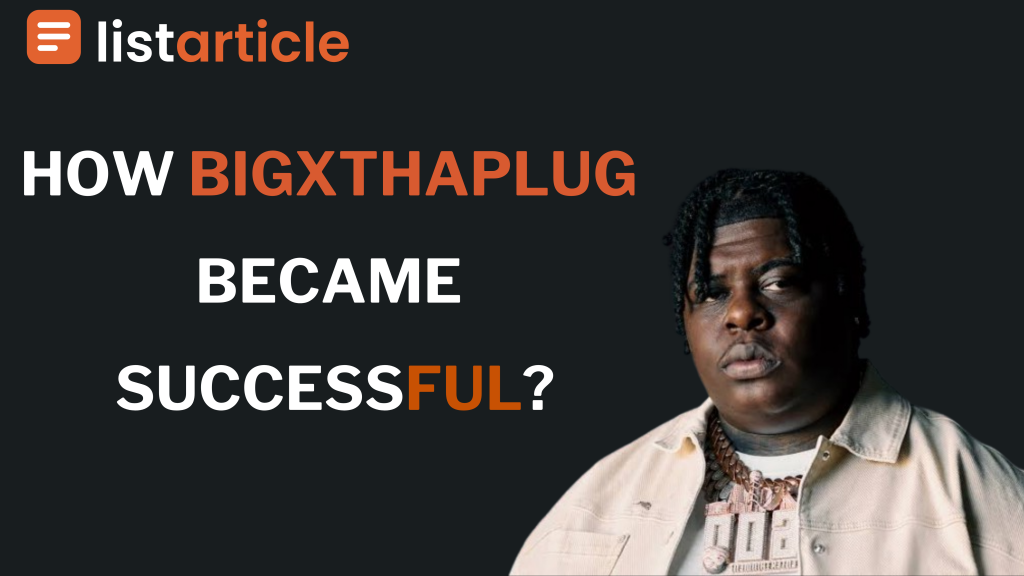 How BigXthaPlug Became Successful?